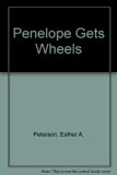 Penelope Gets Wheels  N/A 9780517544679 Front Cover
