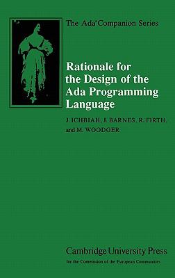 Rationale for the Design of the ADA Programming Language   1991 9780521392679 Front Cover