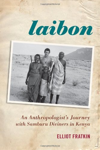 Laibon: an Anthropologist's Journey with Samburu Diviners in Kenya   2011 9780759120679 Front Cover