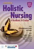 Holistic Nursing a Handbook for Practice  7th 2016 (Revised) 9781284072679 Front Cover