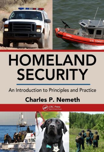 Homeland Security An Introduction to Principles and Practice  2009 9781420085679 Front Cover