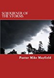 Sojourner of the Storms  N/A 9781479144679 Front Cover