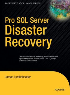 Pro SQL Server Disaster Recovery   2008 9781590599679 Front Cover