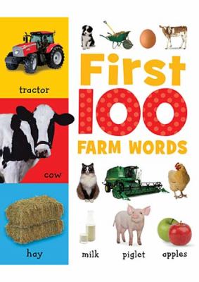 First 100 Farm Words   2010 9781848795679 Front Cover
