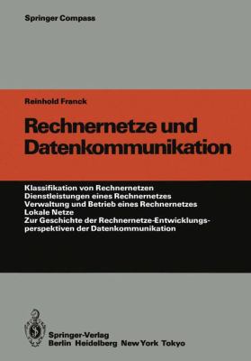 Rechnernetze Und Datenkommunikation:   2011 9783642702679 Front Cover
