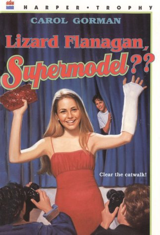 Lizard Flanagan, Supermodel??  1999 9780060248680 Front Cover