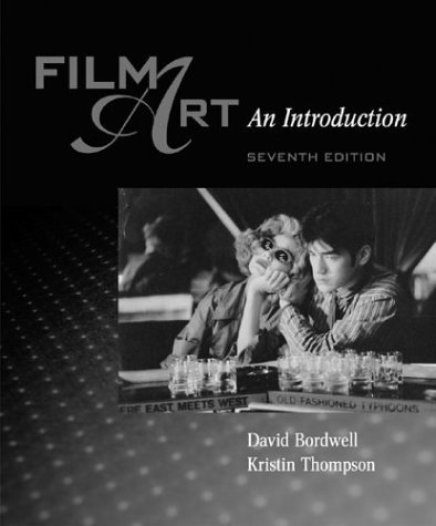 Film Art An Introduction with Film Viewer's Guide 7th 2004 (Revised) 9780072975680 Front Cover