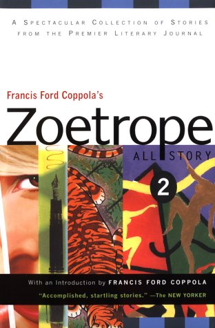 Francis Ford Coppola's Zoetrope All-Story  2003 9780156013680 Front Cover