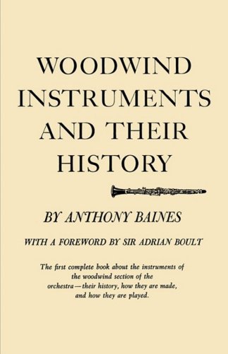 Woodwind Instruments and Their History  N/A 9780393933680 Front Cover