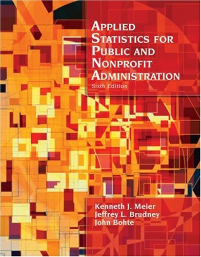 Applied Statistics for Public and Non-Profit Administration  6th 2006 (Revised) 9780534602680 Front Cover