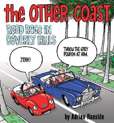 Other Coast Road Rage in Beverly Hills  2004 9780740746680 Front Cover