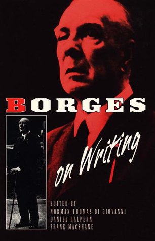 Borges on Writing  N/A 9780880013680 Front Cover