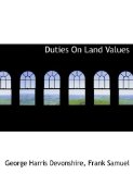 Duties on Land Values N/A 9781140156680 Front Cover