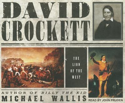 David Crockett: The Lion of the West  2011 9781452600680 Front Cover