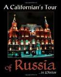 Californian's Tour of Russia ... in Winter N/A 9781463574680 Front Cover
