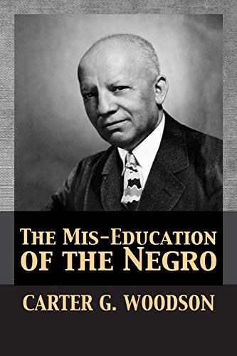 Mis-Education of the Negro  N/A 9781680920680 Front Cover