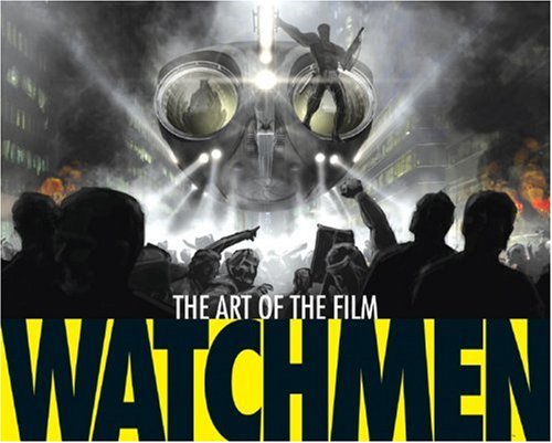 Watchmen: the Art of the Film   2009 9781848560680 Front Cover