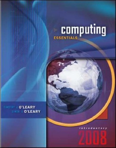 Computing Essentials 2008  19th 2008 (Revised) 9780073294681 Front Cover