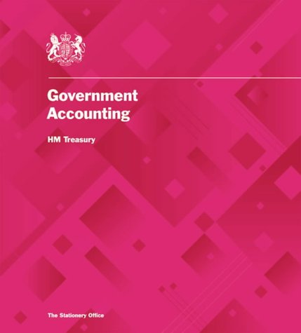 Government Accounting A Guide on Accounting and Financial Procedures for the Use of Government Departments N/A 9780117026681 Front Cover