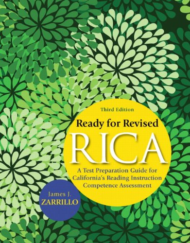 Ready for Revised RICA A Test Preparation Guide for California's Reading Instruction Competence Assessment 3rd 2011 (Revised) 9780137008681 Front Cover