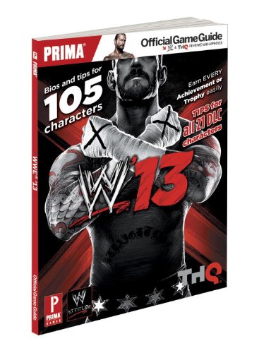Wwe 13: Prima Official Game Guide  2012 9780307896681 Front Cover
