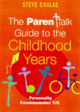 Parentalk Guide to the Childhood Years   1999 9780340721681 Front Cover