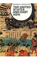 United States and East Asia 1st 9780393093681 Front Cover