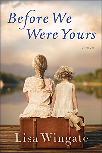 Before We Were Yours A Novel  2017 9780425284681 Front Cover