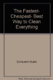Fastest, Cheapest, Best Way to Clean Everything N/A 9780671254681 Front Cover