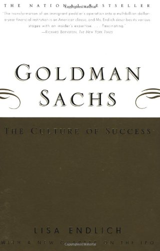 Goldman Sachs The Culture of Success  2000 9780684869681 Front Cover