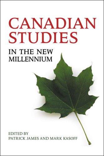 Canadian Studies in the New Millennium  2nd 2007 9780802094681 Front Cover