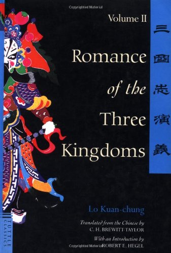 Romance of the Three Kingdoms Volume 2 Tuttle Classics of Asian Literature  1959 (Reprint) 9780804834681 Front Cover