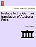 Preface to the German translation of Australia Felix  N/A 9781240909681 Front Cover