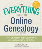 Everything Guide to Online Genealogy Trace Your Roots, Share Your History, and Create Your Family Tree 3rd 2014 9781440570681 Front Cover