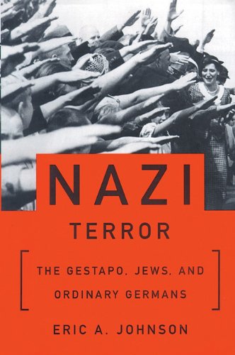 Nazi Terror: The Gestapo, Jews, and Ordinary Germans: Library Edition  2011 9781441784681 Front Cover