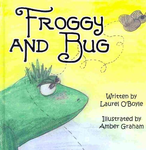 Froggy and Bug  2010 9781448970681 Front Cover
