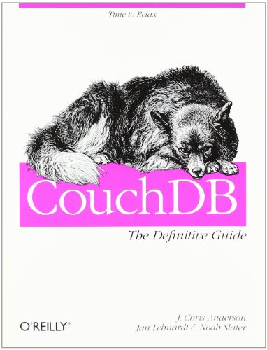 CouchDB: The Definitive Guide N/A 9781449379681 Front Cover