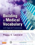 Building a Medical Vocabulary With Spanish Translations 9th 2015 9781455772681 Front Cover