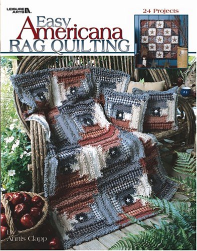 Easy Americana Rag Quilting:  2002 9781574866681 Front Cover