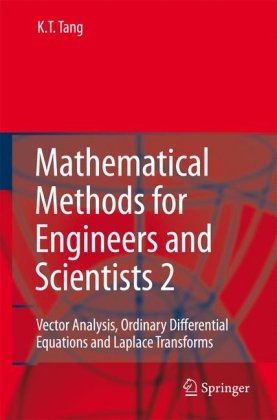 Mathematical Methods for Engineers and Scientists 2 Vector Analysis, Ordinary Differential Equations and Laplace Transforms  2007 9783540302681 Front Cover