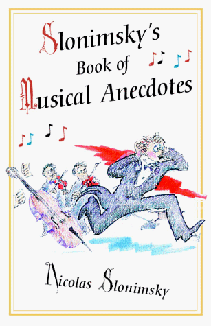 Book of Musical Anecdotes  1997 9780028648682 Front Cover