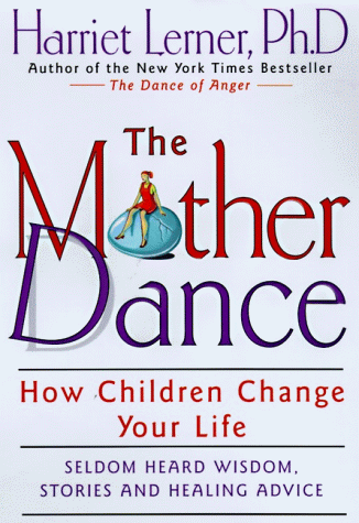 Mother Dance How Children Change Your Life N/A 9780060187682 Front Cover