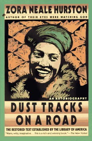 Dust Tracks on a Road An Autobiography  1995 (Revised) 9780060921682 Front Cover
