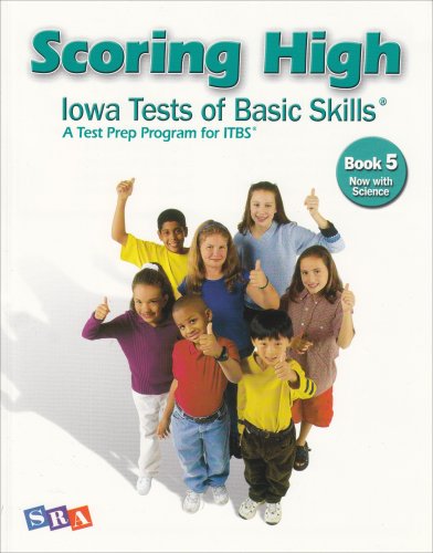 Scoring High on the ITBS, Student Edition, Grade 5  4th 2007 9780076043682 Front Cover