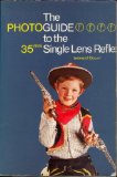 Photoguide to the 35mm Single Lens Reflex  1973 9780240507682 Front Cover