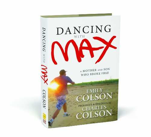 Dancing with Max A Mother and Son Who Broke Free  2010 9780310293682 Front Cover