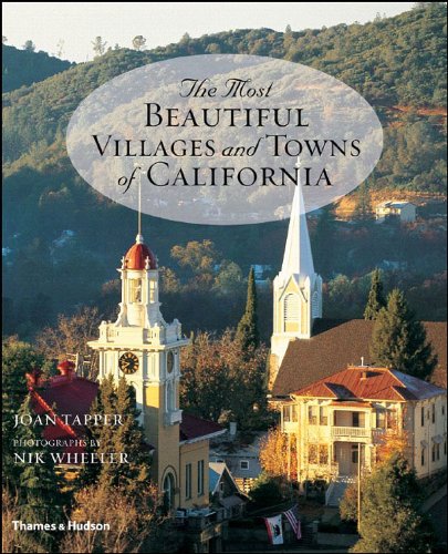 Most Beautiful Villages and Towns of California   2007 9780500513682 Front Cover