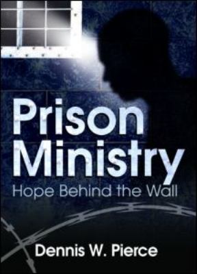 Prison Ministry Hope Behind the Wall  2006 9780789026682 Front Cover