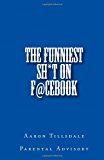 Funniest Sh*t on F@cebook!  N/A 9781480090682 Front Cover