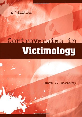 Controversies in Victimology  2nd 2008 (Revised) 9781593455682 Front Cover
